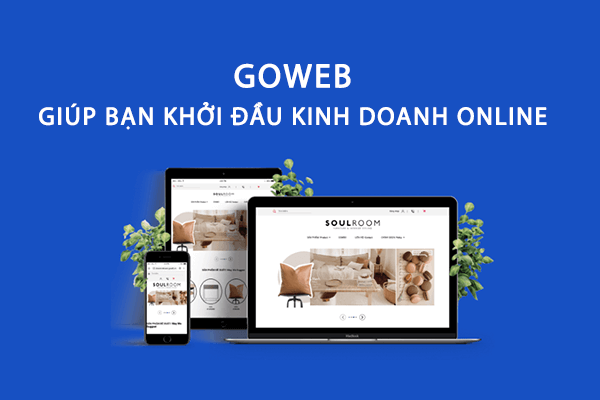 GoWEB giúp bạn khởi đầu lập kế hoạch kinh doanh online thành công