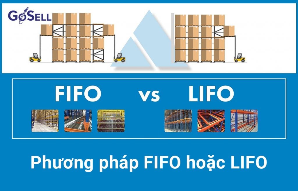 Phương pháp FIFO hoặc LIFO