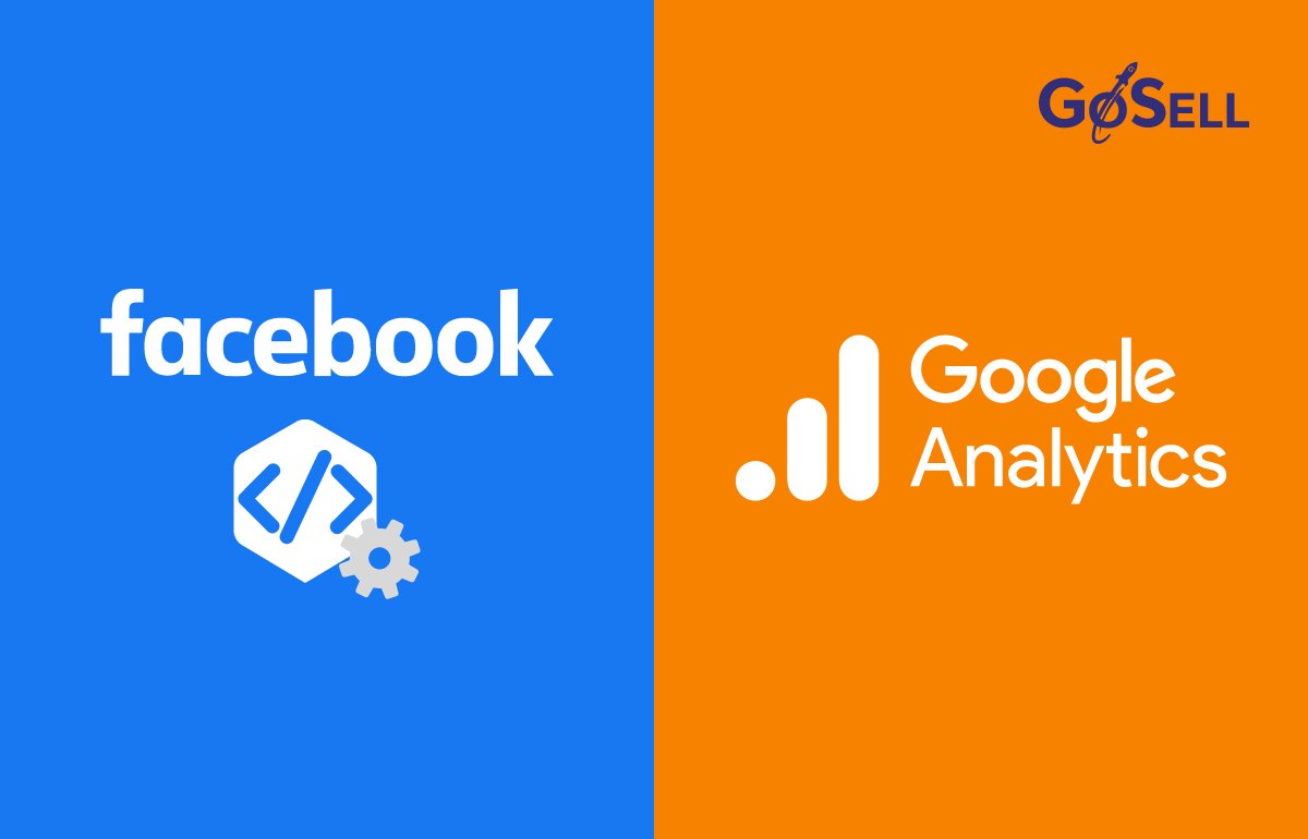 Cài đặt Facebook Pixel và Google Analytics